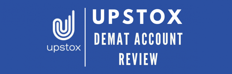 Upstox Demat Account Review