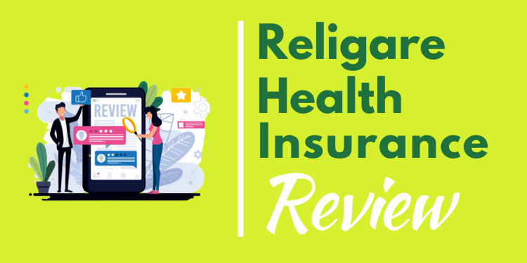 Religare Health Insurance Review